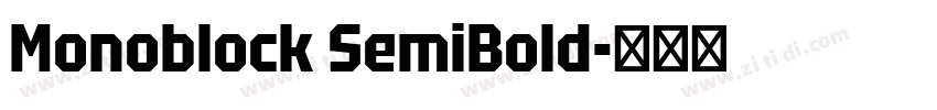 Monoblock SemiBold字体转换 Monoblock SemiBold字体转换